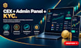 develop centralized crypto exchange with admin panel kyc trading platform