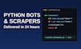 build a python bot, web scraper, or automation script for you