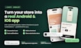 do mobile app development for your shopify store, shopify mobile app ios android