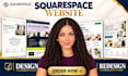 build squarespace website  squarespace website redesign square website design