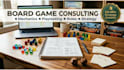 consult on your tabletop board game design and mechanics