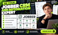 be your jobber CRM and automation expert