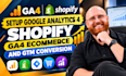 setup google analytics 4, shopify ga4 ecommerce and GTM conversion trackimg