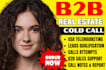 real estate wholesale cold calling b2b leads generation appointment setting