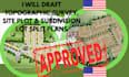 draft topographic survey, site plot and subdivision lot split plans