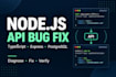 debug and fix your nodejs API or express backend bug