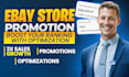 do ebay store audit, listing optimization, and ebay SEO to boost sales