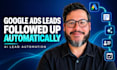 automate google ads lead follow up with ai