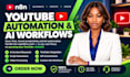 build n8n youtube automation and ai video workflows