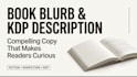 write a compelling book blurb and KDP book description