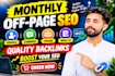 do monthly off page SEO backlinks