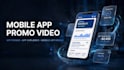 create a mobile app promo vldeo,app explainer vldeo and mobile app promo vldeo