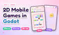 develop a 2d mobile game in godot for android with admob ads