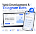 build responsive websites and powerful telegram bots