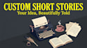 write a captivating short story for you