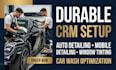 do urable CRM setup for auto detailing mobile detailing window tinting car wash