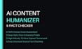 humanize ai content, edit, and fact check your text