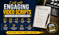 write engaging video scripts for youtube, ads, explainer and socia media