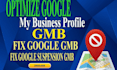 fix your gmb suspension, suspended gmb, gmb optimization,  google my business