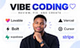 vibe coding deploy lovable replit bolt cursor stripe integration code