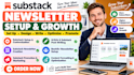 set up, customize and promote your substack newsletter to grow your audience