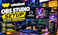 set up obs studio for your whatnot livestream