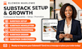 do substack setup, newsletter design and substack promotion
