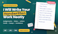 provide neat and clean handwriting work professionally