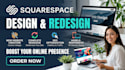 do squarespace website design or redesign squarespace website, web development