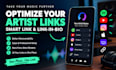 optimize your artist links, smart link and link in bio