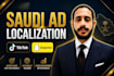 localize your ads into native saudi arabic