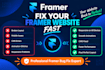 fix framer website bugs, responsive issues, and broken animations