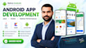 develop your android app as an android app developer