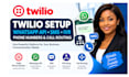 twilio whatsapp API, phone number, IVR, call routing and SMS