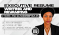write executive resume, c suite cover letter, linkedin optimization, cv writer