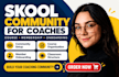 set up your skool community and course for coaches