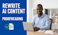rewrite ai content, proofread, and humanize chatgpt text