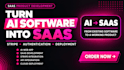 do ai software into saas web app, with stripe login and secure cloud deployment