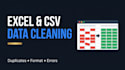 clean, format, and remove duplicates from excel or CSV data