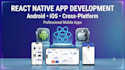 develop a react native app for android and ios