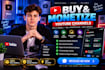 create, manage sell and buy monetize youtube channel