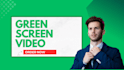 edit green screen video with in 24 hours