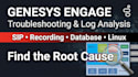 genesys engage troubleshooting and log analysis