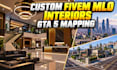 create custom fivem mlo interiors and gta 5 mapping