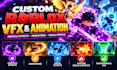 create custom roblox vfx, particle effects and animations