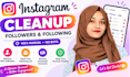 manually unfollow instagram followings and remove fake ghost followers
