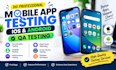 do professional mobile app testing ios and android QA testing