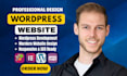 build, design, or redesign a professional wordpress website