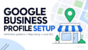 help set up your google business profile and guide verification