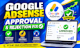 get google adsense approval and fix adsense rejection